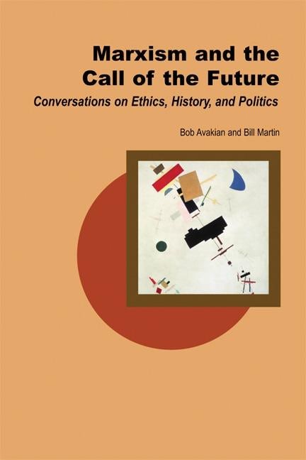 Book cover image for Marxism and the Call of the Future ISBN: 9780812695793